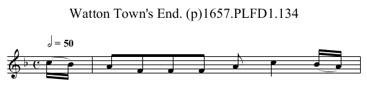 Watton Town's End. (p)1657.PLFD1.134 - staff notation