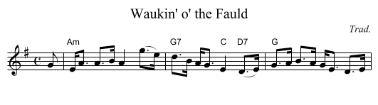 Waukin' o' the Fauld - staff notation