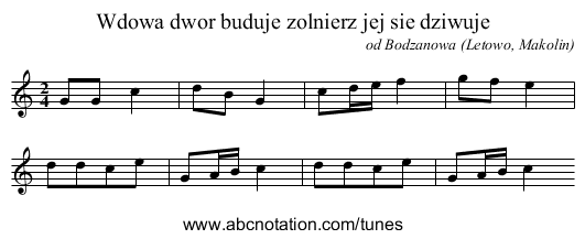Wdowa dwor buduje zolnierz jej sie dziwuje - staff notation