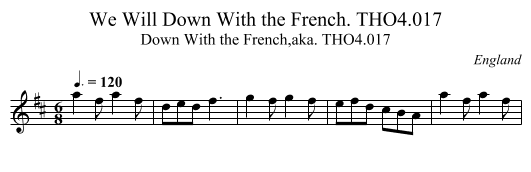 We Will Down With the French. THO4.017 - staff notation