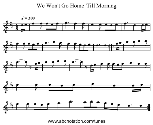 We Won't Go Home 'Till Morning - staff notation