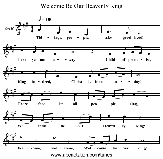 Welcome Be Our Heavenly King - staff notation