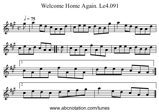 Welcome Home Again. Le4.091 - staff notation