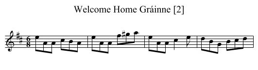 Welcome Home Gráinne [2] - staff notation