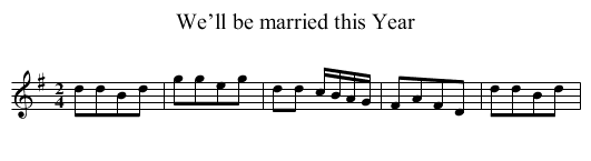 We’ll be married this Year - staff notation