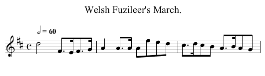 Welsh Fuzileer's March. - staff notation