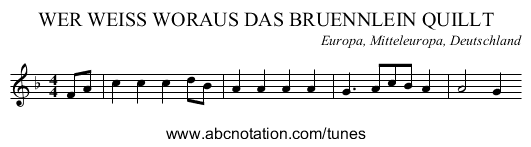 WER WEISS WORAUS DAS BRUENNLEIN QUILLT - staff notation