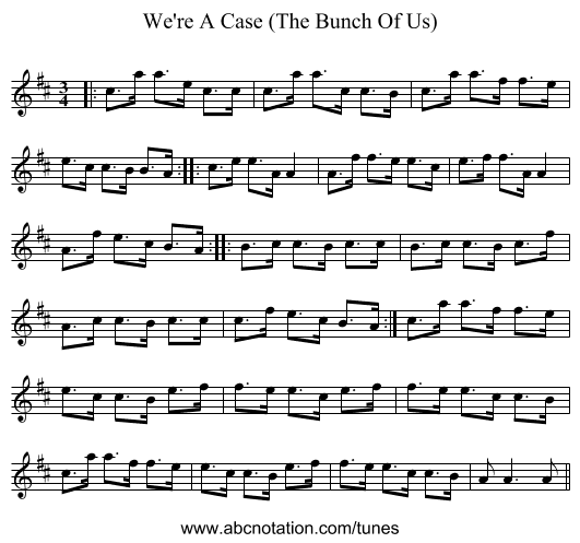 We're A Case (The Bunch Of Us) - staff notation