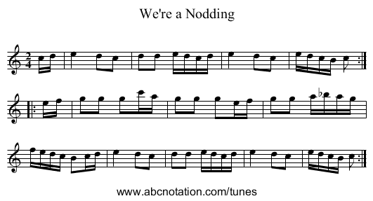 We're a Nodding - staff notation