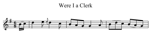 Were I a Clerk - staff notation