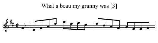 What a beau my granny was [3] - staff notation