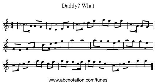 What, Daddy? - staff notation