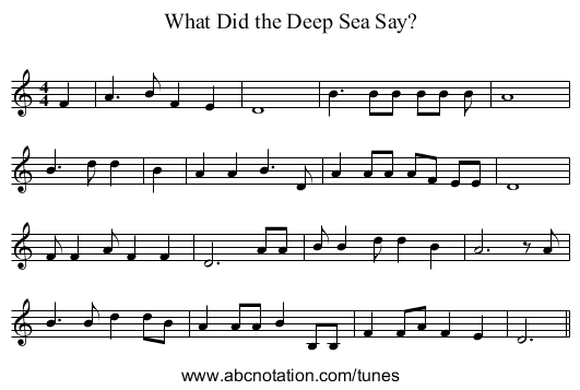 What Did the Deep Sea Say? - staff notation