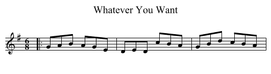 Whatever You Want - staff notation