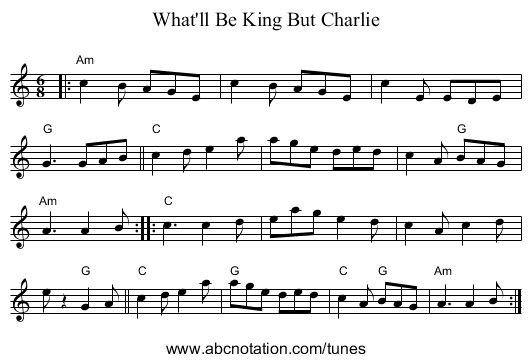 What'll Be King But Charlie - staff notation