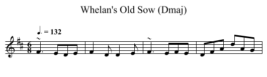 Whelan's Old Sow (Dmaj) - staff notation