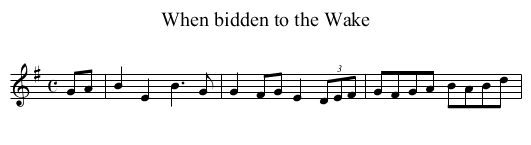 When bidden to the Wake - staff notation
