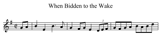 When Bidden to the Wake - staff notation
