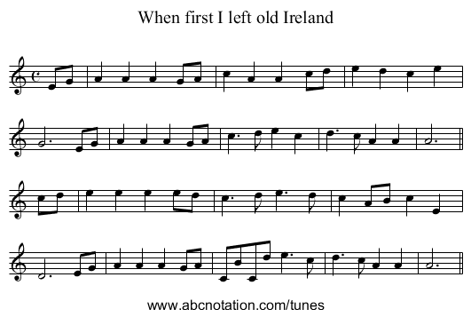 When first I left old Ireland - staff notation