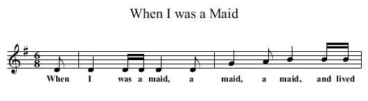 When I was a Maid - staff notation