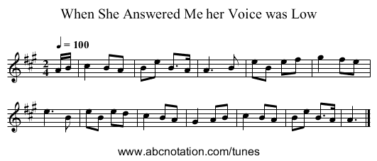 When She Answered Me her Voice was Low - staff notation