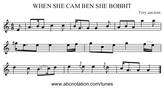 WHEN SHE CAM BEN SHE BOBBIT - staff notation