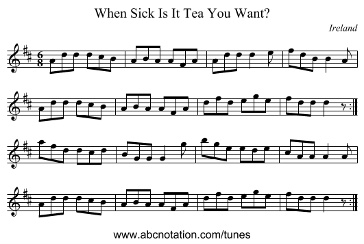 When Sick Is It Tea You Want? - staff notation
