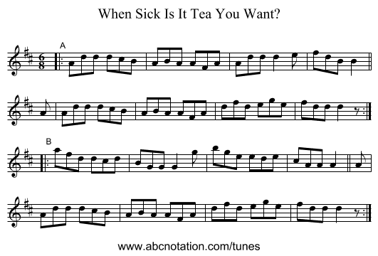 When Sick Is It Tea You Want? - staff notation