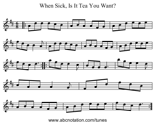 When Sick, Is It Tea You Want? - staff notation