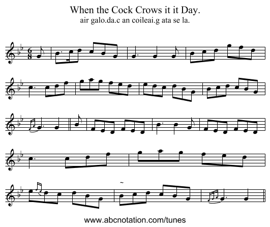 When the Cock Crows it it Day. - staff notation