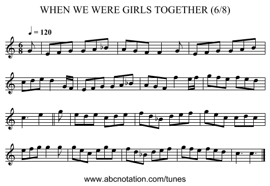 WHEN WE WERE GIRLS TOGETHER (6/8) - staff notation