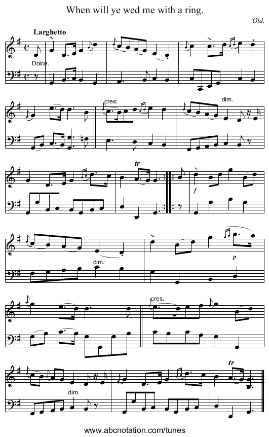 When will ye wed me with a ring. - staff notation