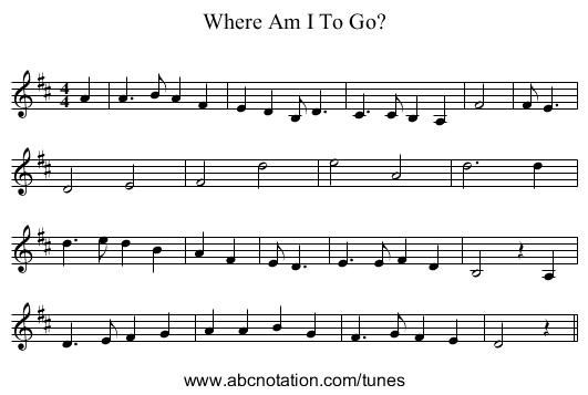 Where Am I To Go? - staff notation