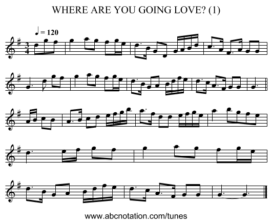 WHERE ARE YOU GOING LOVE? (1) - staff notation