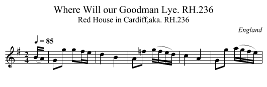 Where Will our Goodman Lye. RH.236 - staff notation