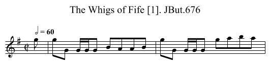 Whigs of Fife [1]. JBut.676, The - staff notation