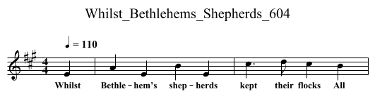 Whilst_Bethlehems_Shepherds_604 - staff notation