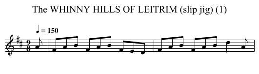 WHINNY HILLS OF LEITRIM (slip jig) (1), The - staff notation