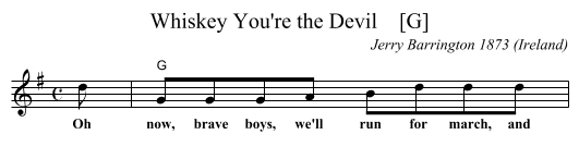 Whiskey You're the Devil    [G] - staff notation