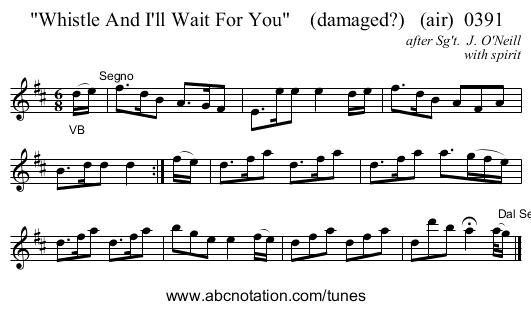 Whistle And I'll Wait For You    (damaged?)   (air)  0391 - staff notation