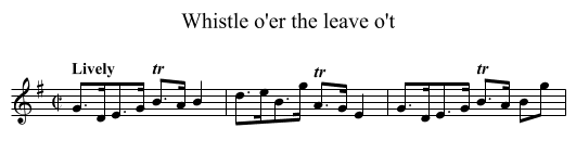Whistle o'er the leave o't - staff notation