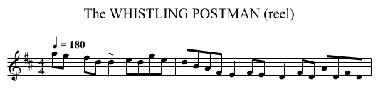 WHISTLING POSTMAN (reel), The - staff notation