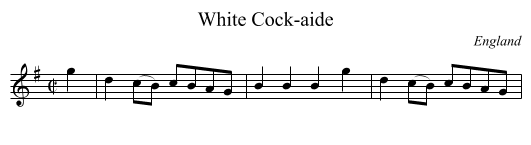 White Cock-aide - staff notation