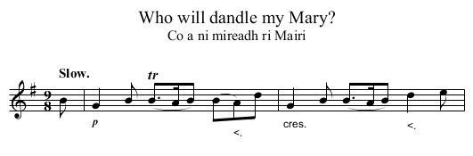 Who will dandle my Mary? - staff notation