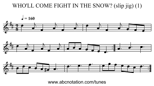 WHO'LL COME FIGHT IN THE SNOW? (slip jig) (1) - staff notation