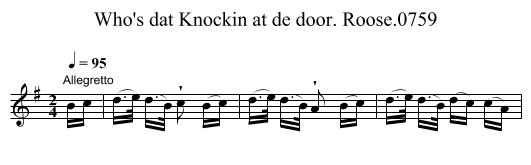 Who's dat Knockin at de door. Roose.0759 - staff notation