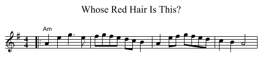 Whose Red Hair Is This? - staff notation