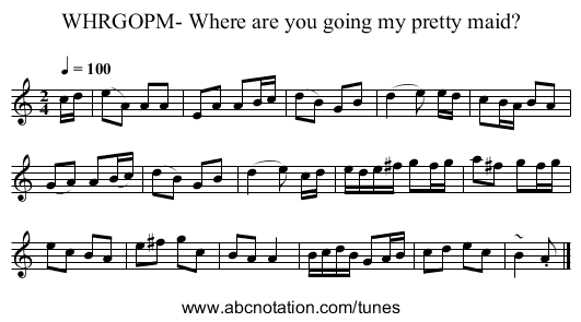 WHRGOPM- Where are you going my pretty maid? - staff notation