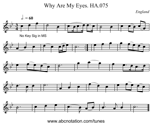 Why Are My Eyes. HA.075 - staff notation