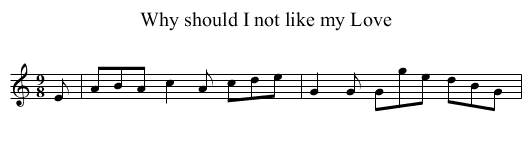 Why should I not like my Love - staff notation